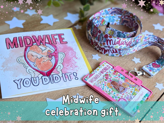 A midwife-themed celebration gift set displayed on a wooden surface, including a printed card that says 'MIDWIFE YOU DID IT!' with an illustration of a baby in a heart, a floral-patterned lanyard, and a matching ID badge holder. Text overlay reads 'Midwife celebration gift'.