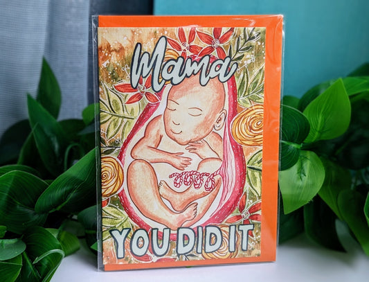 Birth Congratulations Card | Mother's Day | New Baby Card | Doula Cards | New Mother Card | Mama You Did It | Home Birth Mama