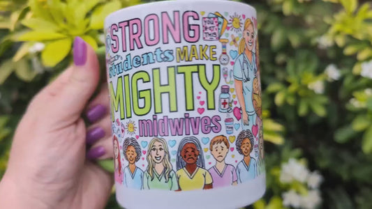 Student Midwife Mug: Strong Students Make Mighty Midwives