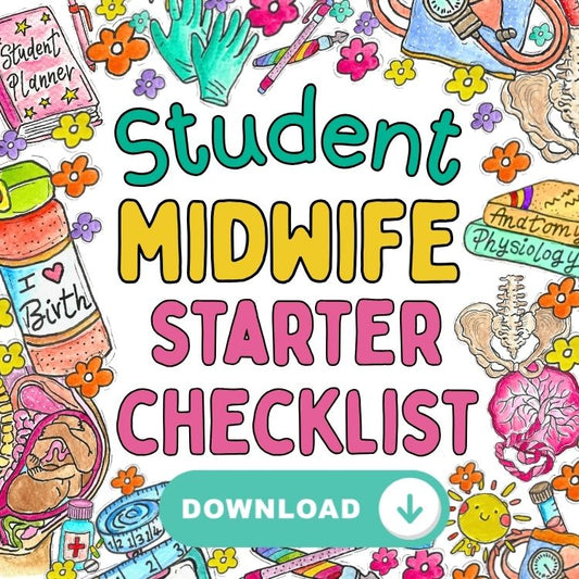 Student Midwife Starter Checklist: What to Buy for Uni, Placement & Home