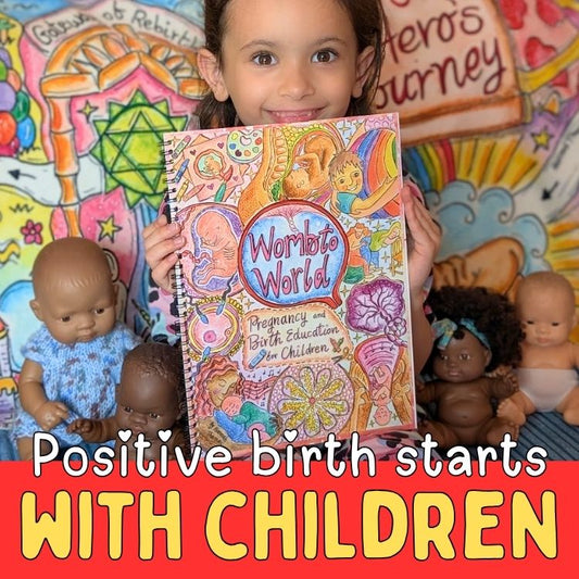 Positive Birth Starts with Children: Why I made a Kid's Book about Birth