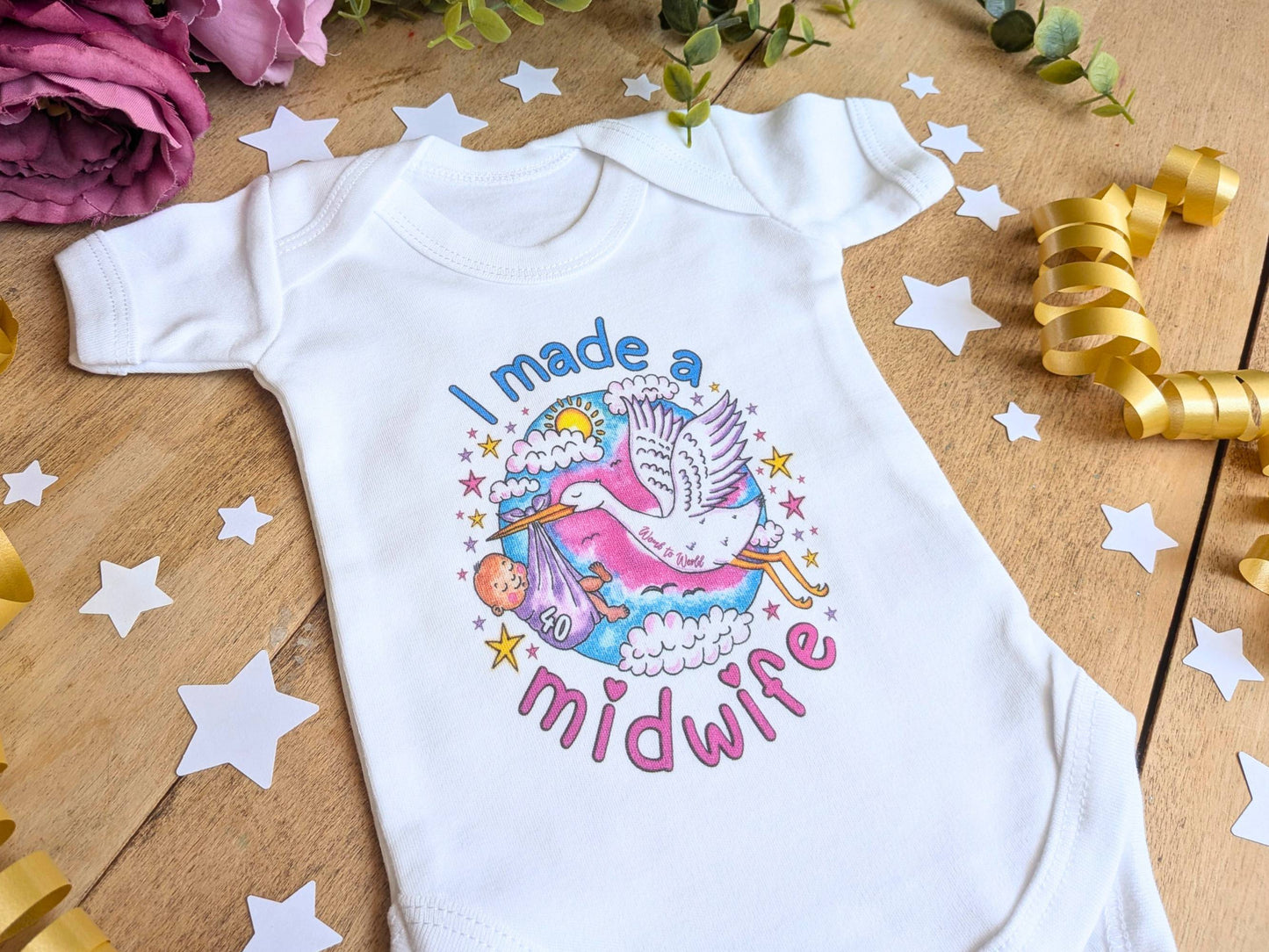 40 Births Baby Vest Gift - I Made a Midwife