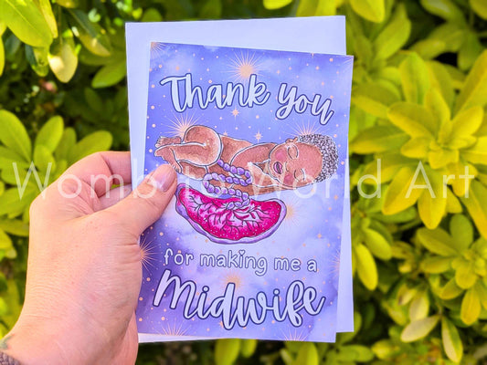 Thank You for Making Me a Midwife Card