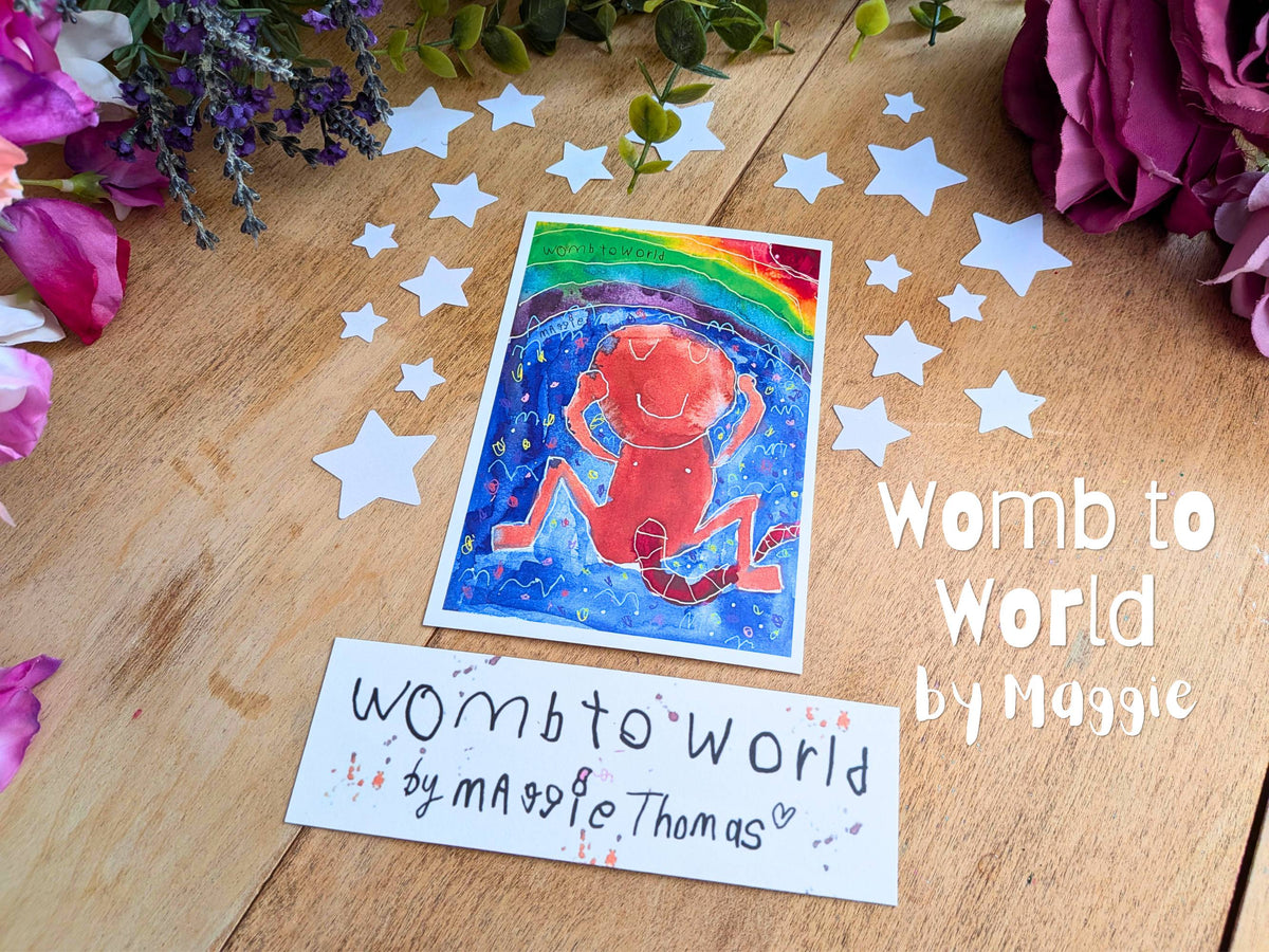 Womb to World by Maggie, A6 Prints - Multibuy