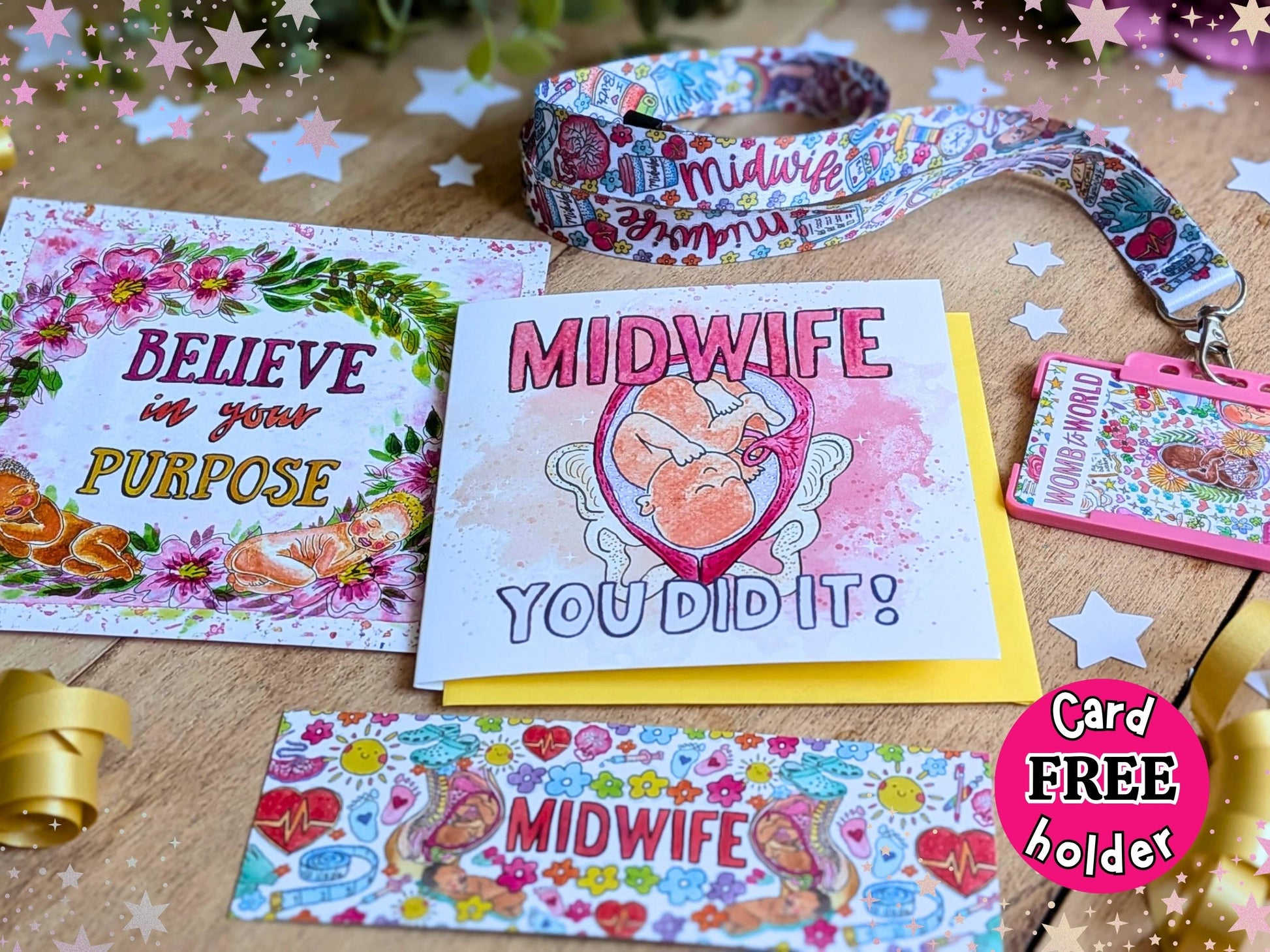 A colorful midwife-themed stationery and accessory set displayed on a wooden surface, including a printed card that says 'BELIEVE in your PURPOSE', a main card reading 'MIDWIFE YOU DID IT!', a matching lanyard, a small ID badge holder, and a 'Card FREE holder' promotional badge.