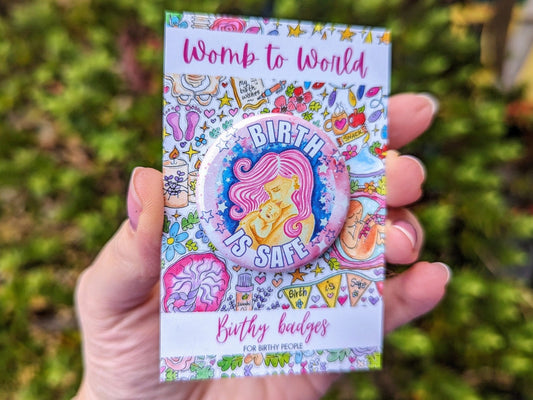 Birth is Safe Badge | Metal Badge | Birth is Safe | Birth Doula Gift | Pregnancy Pin | Womb to World | Maternity Support Worker