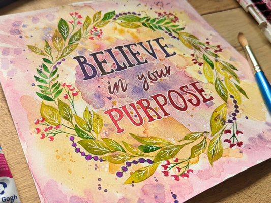 Believe Your Purpose Watercolour Affirmation Art | 9" Square Watercolour Painting