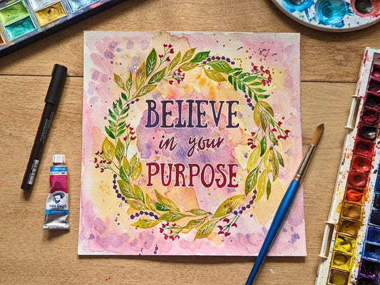 Believe Your Purpose Watercolour Affirmation Art | 9" Square Watercolour Painting