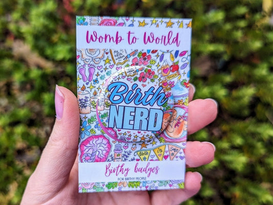 Birthworker Badge Birth Nerd