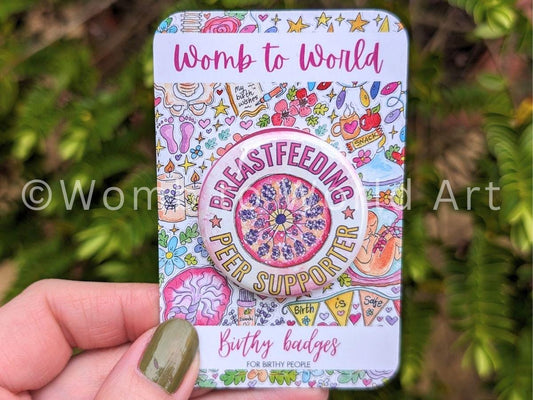 Breastfeeding Peer Supporter Metal Button Badge: Womb to World Art