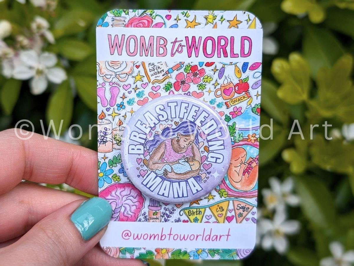 Breastfeeding Mama Metal Button Badge - Womb to World Art