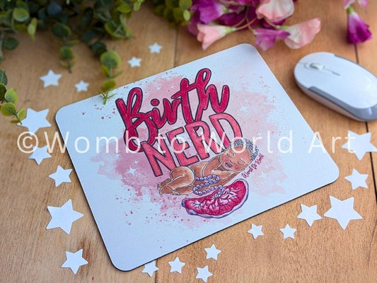 Birthworker Mouse Mat | Birth Nerd | Not US | Student Midwife Study Space | Antenatal Teacher