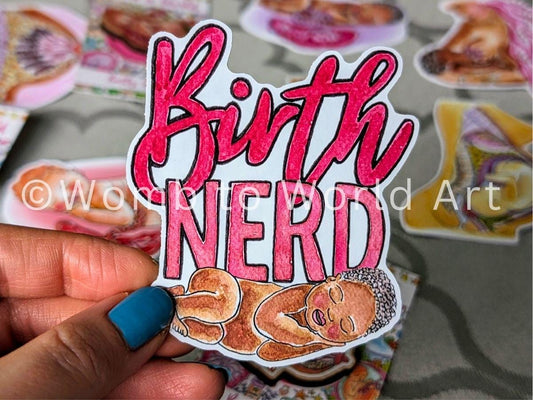 Birth Nerd Vinyl Sticker 8cm | Not US | Birthworker | Student Midwife Laptop Sticker