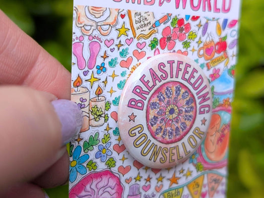 Breastfeeding Counsellor Badge: Metal Button Pin - Womb to World, Lactation Support, Infant Feeding Team, IBCLC