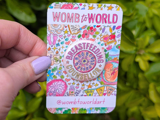 Breastfeeding Counsellor Badge: Metal Button Pin - Womb to World, Lactation Support, Infant Feeding Team, IBCLC