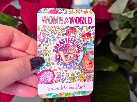 Breastfeeding Supporter Badge: Lactation Support Pin by Womb to World Art
