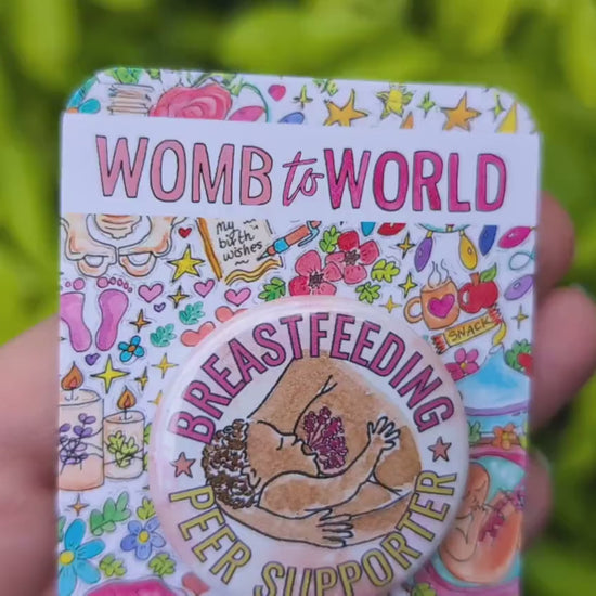 Breastfeeding Peer Supporter Metal Button Badge - Womb to World Art