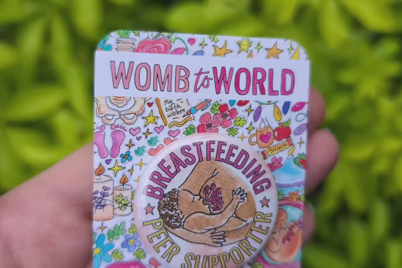 Breastfeeding Peer Supporter Metal Button Badge - Womb to World Art