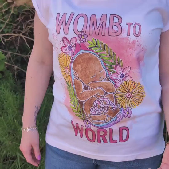 Womb to World T-Shirt